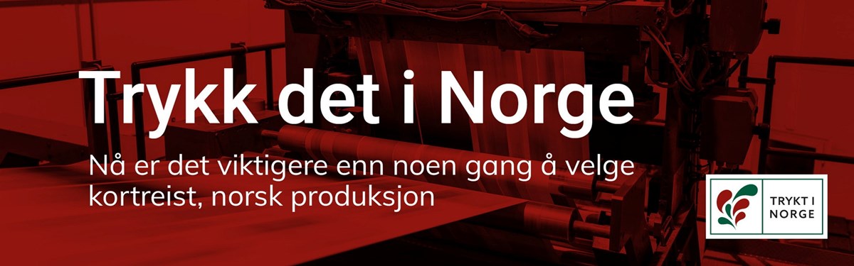 Banner hvor det står Trykt i Norge - kampanje for grafisk bransje